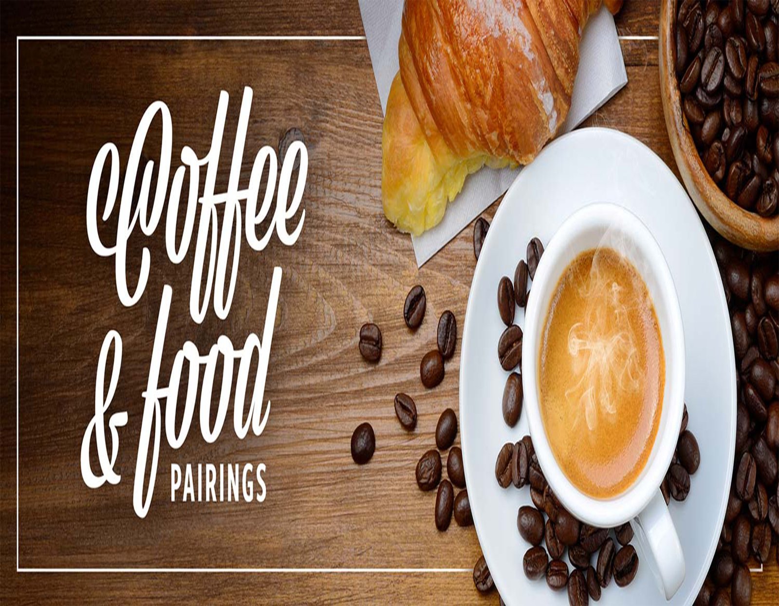 Coffee Pairing Νέα Τάση Συνδυασμών με Καφέ